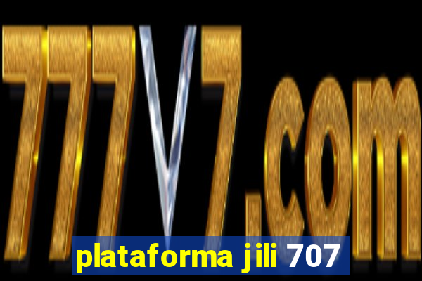 plataforma jili 707